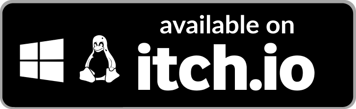 Available on itch.io for Windows and Linux